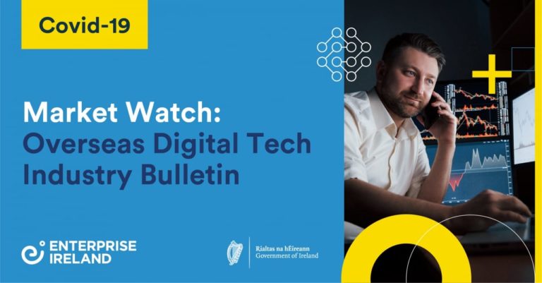 Enterprise Ireland introduces a series of Market Watch Industry Bulletins