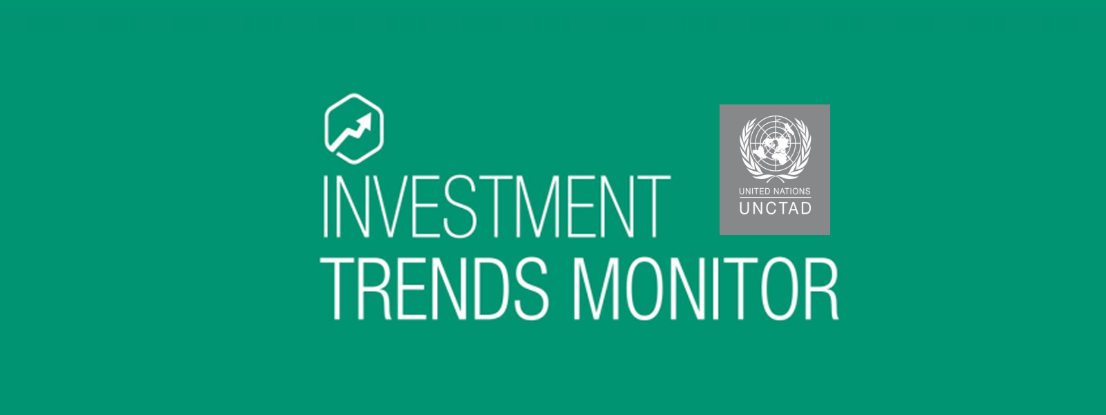 UNCTAD investment trend monitor